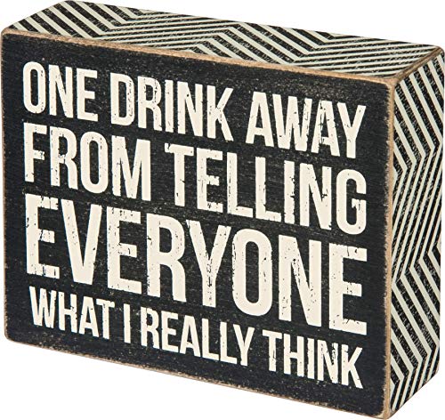 Primitives Kathy Chevron Trimmed Box Sign One Drink Away